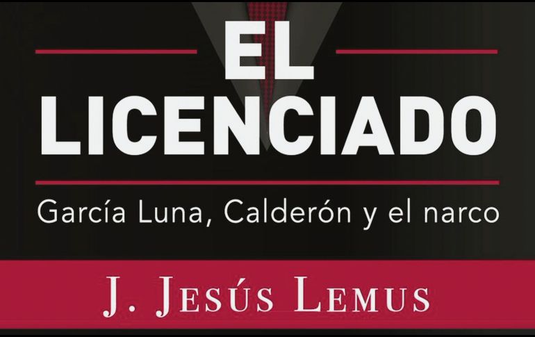 Libro. Portada de la obra “El Licenciado” de Jesús Lemus. ESPECIAL