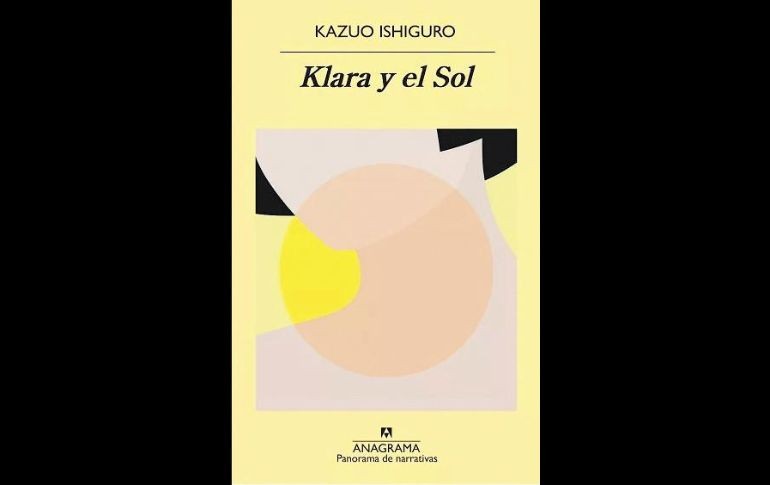 Propuesta. La novela de Kazuo Ishiguro reflexiona sobre el uso de la inteligencia artificial y el aprendizaje humano. ESPECIAL