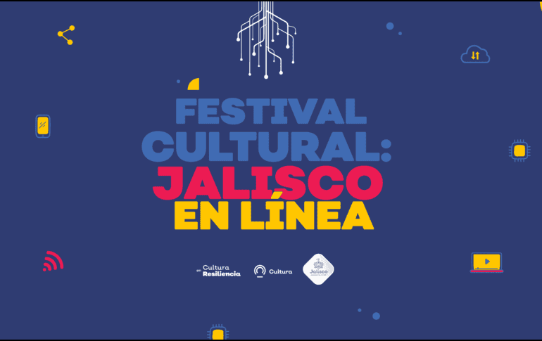 El Festival Jalisco en Línea contará con un total de133 actividades, con presencia de 78 municipios del estado. FACEBOOK/Cultura Jalisco
