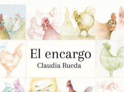 “El Encargo” de Claudia Rueda. ESPECIAL/OCÉANO TRAVESÍA.