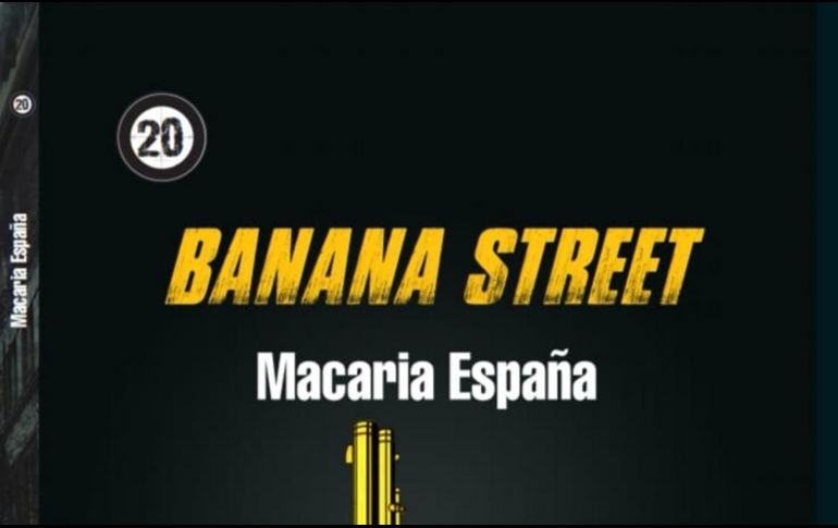 “Banana Street” de Macaria España. ESPECIAL/NITRO-PRESS.