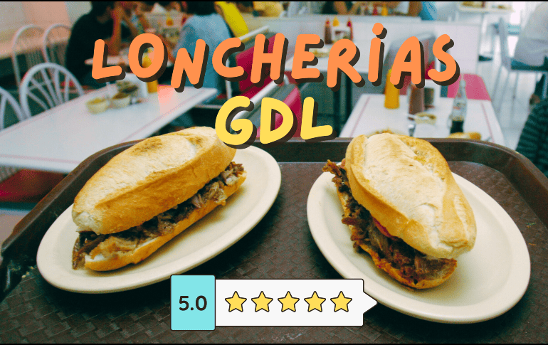 Si es que apenas estás agarrando la costumbre de desayunar o comer lonches y, necesitas un poco de guía, te presentamos las loncherías mejor puntuadas, según Google. ESPECIAL / Canva