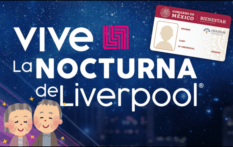 Liverpool ha confirmado un beneficio para los adultos mayores que cuenten con su credencial Inapam. ESPECIAL
