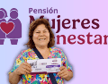 Desde el 7 de octubre hasta el 7 de noviembre se entregarán las tarjetas de la Pensión Mujeres Bienestar. ESPECIAL