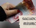 Hoy se anunció un nuevo ajuste en el salario mínimo en México. ESPECIAL / CANVA