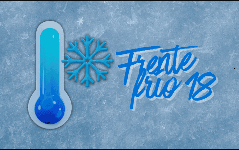 Se prevé un nuevo descenso de temperatura este jueves por el frente frío 18. ESPECIAL / CANVA
