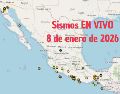 Sismos en México | EN VIVO | 8 de enero de 2026. ESPECIAL / SSN