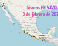 Sismos en México | EN VIVO | 3 de febrero de 2026. ESPECIAL / SSN