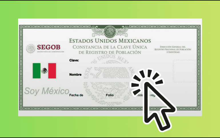 La CURP certificada confirma información clave como nombre completo, fecha de nacimiento, sexo y entidad federativa. ESPECIAL