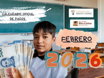 Los pagos del bimestre enero-febrero 2026 de la Beca Rita Cetina y Benito Juárez comenzaron el pasado lunes 16 de febrero. ESPECIAL / PROGRAMAS PARA EL BIENESTAR