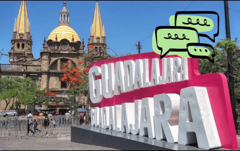 ¿Qué expresiones son típicas de Guadalajara? ESPECIAL / GOBIERNO DE JALISCO