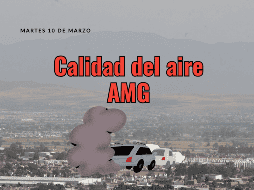 Este miércoles 10 de marzo SEMADET registra mala calidad de aire en la estación Las Pintas con 102 puntos. EL INFORMADOR /ARCHIVO