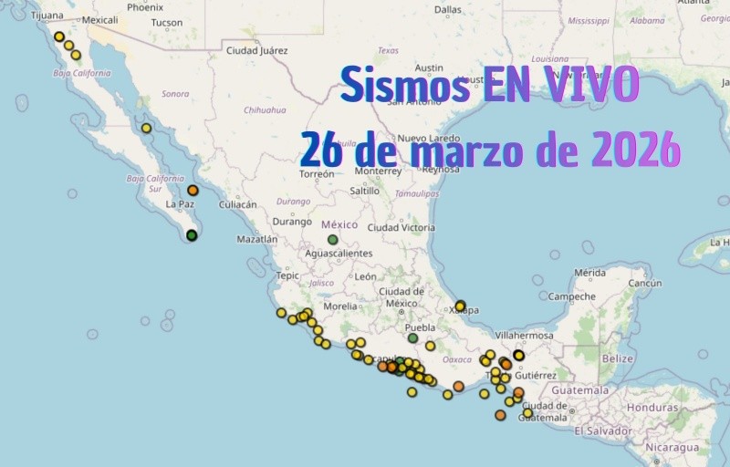 EN VIVO | Sismos en México | Jueves 26 de marzo. ESPECIAL / SSN