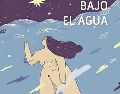 Portada del libro de Olivia Teroba titulado “Respirar bajo el agua”. ESPECIAL