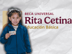 La entrega de tarjetas de la Beca Rita Cetina comenzará el lunes 18 de mayo y se extenderá hasta el viernes 31 de julio de 2026. ESPECIAL/Banco del Bienestar