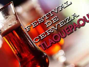 Sábado 18 y domingo 19 de abril, Tlaquepaque celebra su festival de cerveza