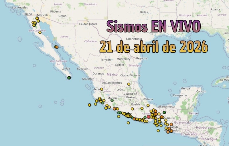 EN VIVO | Sismos en México | Martes 21 de abril. ESPECIAL / SSN