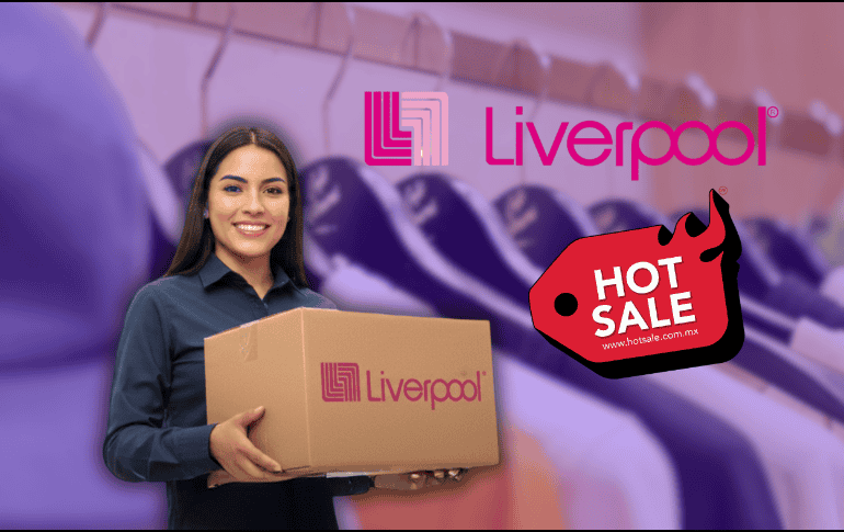 Por el Hot Sale 2026, durante varios días consecutivos, Liverpool ofrecerá rebajas atractivas. ESPECIAL/Liverpool/Canva