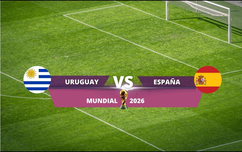 Uruguay y España se enfrentan en el Estadio Guadalajara durante la tercera jornada del Grupo H del Mundial 2026. ESPECIAL / CANVA