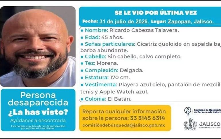 Ricardo Cabezas Talavera desapareció tras acudir a una cita de trabajo en Zapopan. Las autoridades investigan el uso posterior de sus tarjetas bancarias y el robo de su vehículo. ESPECIAL