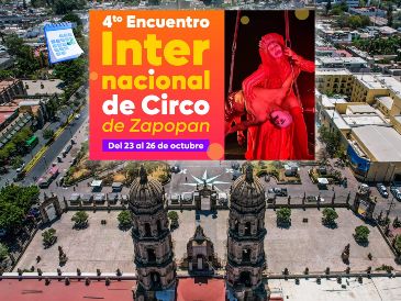 Por cuatro días, el Circo se apodera de Zapopan con actividades gratuitas. EL INFORMADOR / ARCHIVO / ESPECIAL / Gobierno de Zapopan