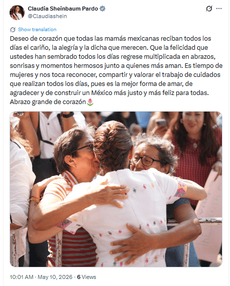 Mensaje de la Presidenta para las madres de México. X / @Claudiashein&nbsp;