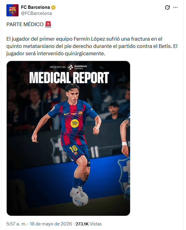 &nbsp;Parte médico de Fermín López. X / @FCBarcelona